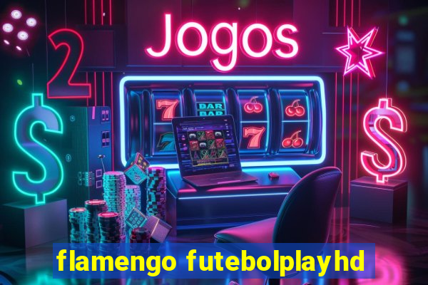 flamengo futebolplayhd